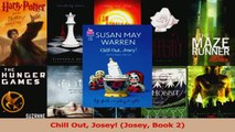 Read  Chill Out Josey Josey Book 2 PDF online