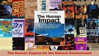 PDF Download  The Human Impact On the Natural Environment Download Online