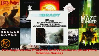 PDF Download  Fire Suppression Practices and Procedures Brady Fire Science Series PDF Online