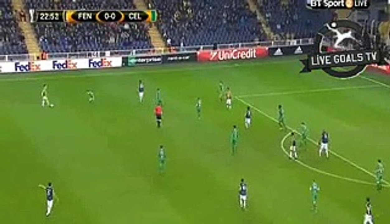 Fenerbahçe S.K. Amazing Chance - Fenerbahçe S.K. vs Celtic - Europa League - 10.12.2015 -