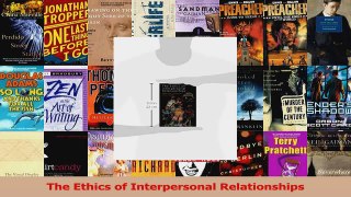 The Ethics of Interpersonal Relationships Download