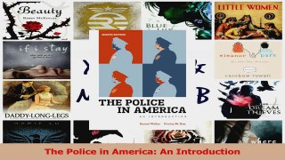 PDF Download  The Police in America An Introduction Read Online