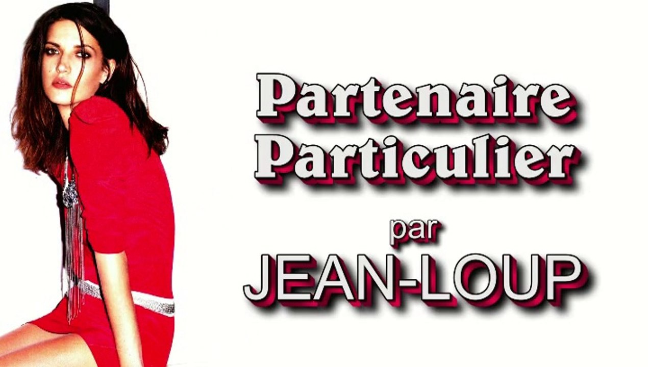 Partenaire particulier par Jean Loup