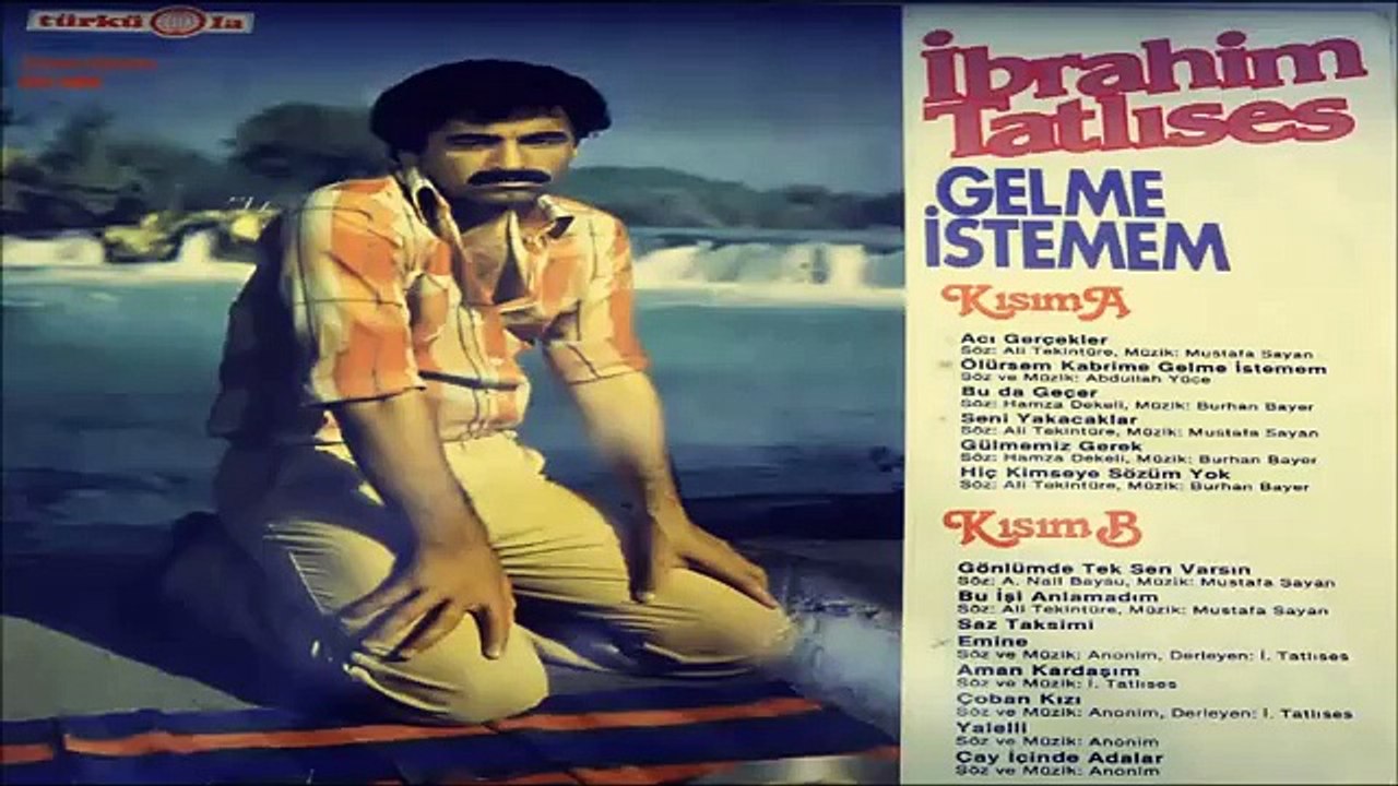iBRAHiM TATLISES-BU iSi ANLAMADIM