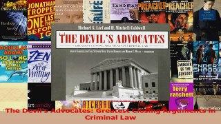 PDF Download  The Devils Advocates Greatest Closing Arguments in Criminal Law Download Full Ebook