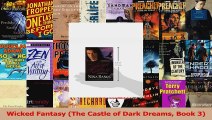 Read  Wicked Fantasy The Castle of Dark Dreams Book 3 Ebook Free