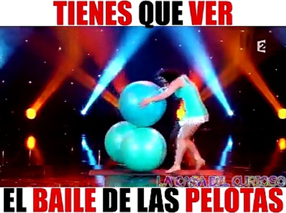 El Baile de las Pelotas - Impresionante Espectáculo