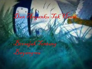 Utopia-Antara ada dan tiada(acoustic) with lyric and naruto slide by eL