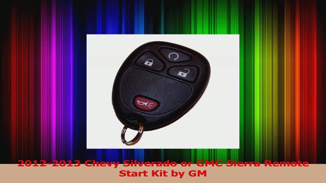 HOT SALE 20122013 Chevy Silverado or GMC Sierra Remote Start Kit by GM
