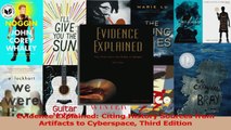 PDF Download  Evidence Explained Citing History Sources from Artifacts to Cyberspace Third Edition PDF Online