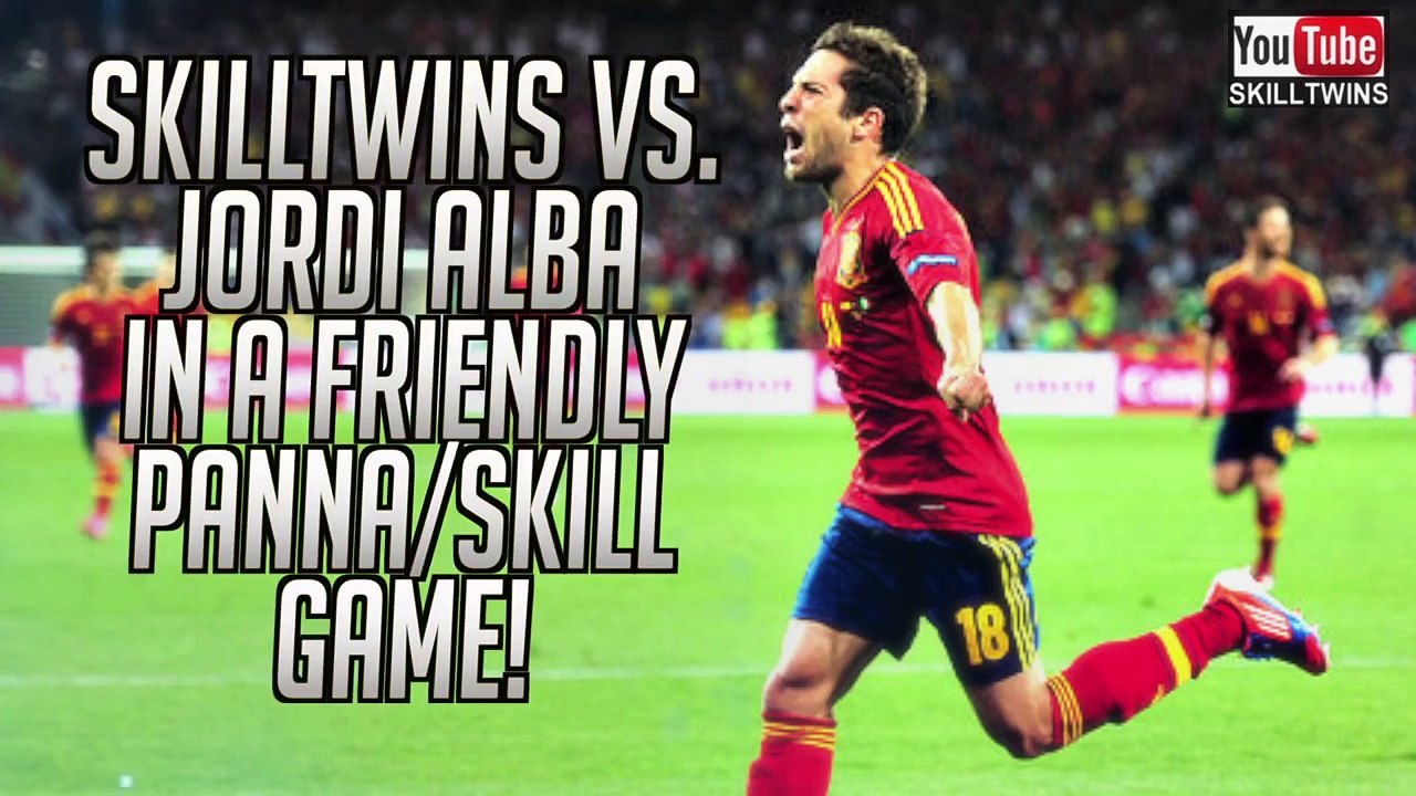 Barcelona Defender JORDI ALBA vs. SkillTwins - Amazing Skills! ★