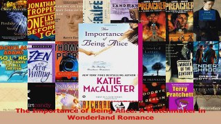 Download  The Importance of Being Alice A Matchmaker in Wonderland Romance PDF Online