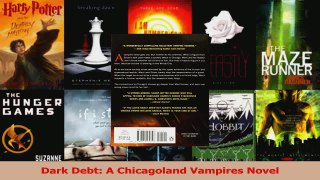 Read  Dark Debt A Chicagoland Vampires Novel PDF Online