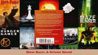 Download  Slow Burn A Driven Novel PDF Online