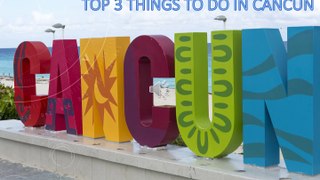 Krystal Cancun Timeshare Reviews Top 3 Things to Do in Cancun