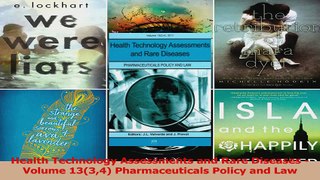Health Technology Assessments and Rare Diseases  Volume 1334 Pharmaceuticals Policy and PDF