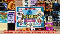 Read  Skyscrapers Super Structures to Design  Build Kaleidoscope Kids Books Williamson Ebook Free