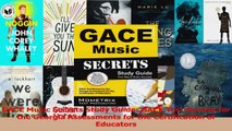 GACE Music Secrets Study Guide GACE Test Review for the Georgia Assessments for the Read Online