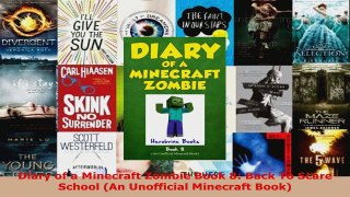 Read  Diary of a Minecraft Zombie Book 8 Back To Scare School An Unofficial Minecraft Book Ebook Free