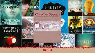Read  Creative Speech The Formative Process of the Spoken Word Ebook Free