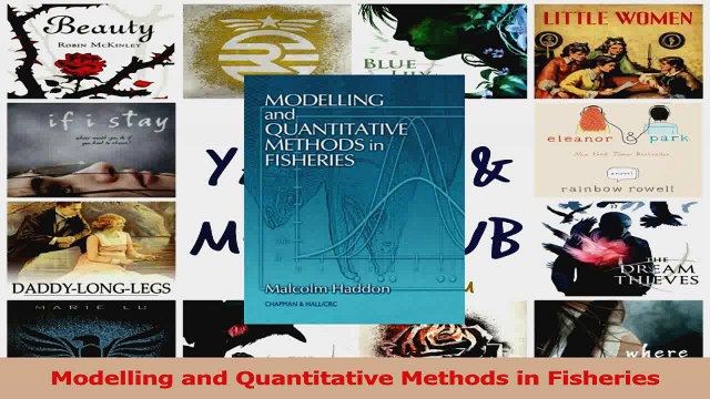Download Modelling and Quantitative Methods in Fisheries PDF Free