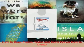 Download  How to Draw Planes Trains and Boats Dover How to Draw Ebook Free