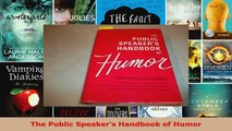 Read  The Public Speakers Handbook of Humor Ebook Free