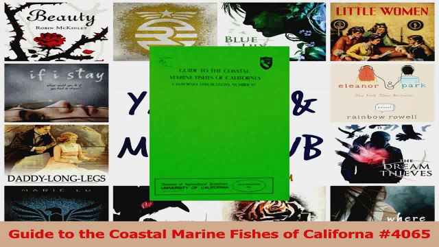 Read Guide to the Coastal Marine Fishes of Californa 4065 Ebook Free