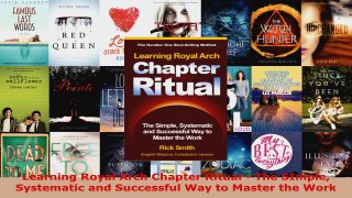Download  Learning Royal Arch Chapter Ritual  The SImple Systematic and Successful Way to Master PDF Free