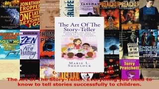 Download  The Art Of The StoryTeller Everything you need to know to tell stories successfully to Ebook Free