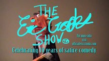 The Eric Crooks Show celebrating 10 Years of Funny Satire Puppet Comedy and Dark Humor with a Self Centered Psychopath