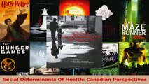 Download  Social Determinants Of Health Canadian Perspectives PDF online