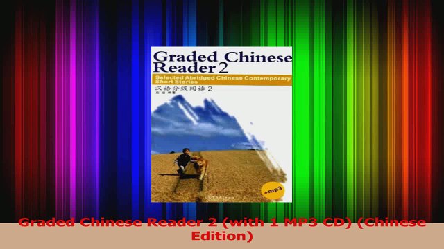 PDF Download Graded Chinese Reader 2 with 1 MP3 CD Chinese Edition Read Online