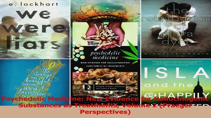 Psychedelic Medicine New Evidence for Hallucinogenic Substances as Treatments Volume 2 PDF