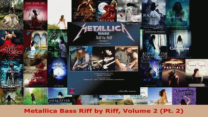 Read  Metallica Bass Riff by Riff Volume 2 Pt 2 Ebook Free