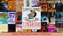 Read  Monkeys with Typewriters How to Write Fiction and Unlock the Secret Power of Stories Ebook Free