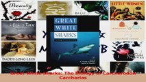 Read  Great White Sharks The Biology of Carcharodon Carcharias Ebook Free