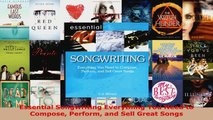 Read  Essential Songwriting Everything You Need to Compose Perform and Sell Great Songs EBooks Online