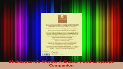 Read  Shakespeares Words A Glossary and Language Companion Ebook Free