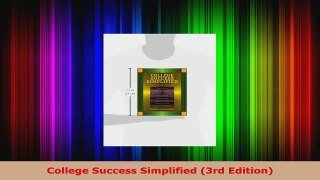 Read  College Success Simplified 3rd Edition EBooks Online