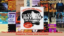 Download  The Word Rhythm Dictionary A Resource for Writers Rappers Poets and Lyricists PDF Online