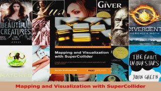 Read  Mapping and Visualization with SuperCollider EBooks Online