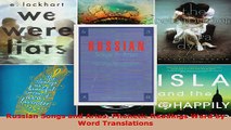 Read  Russian Songs and Arias Phonetic Readings Word by Word Translations Ebook Free