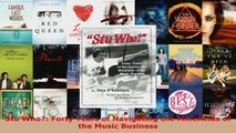 Read  Stu Who Forty Years of Navigating the Minefields of the Music Business Ebook Free