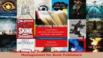 Download  Publishing for Profit Successful BottomLine Management for Book Publishers EBooks Online