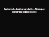 [Read] Systemische Kurztherapie bei Ess-Störungen: Einführung und Fallstudien Online