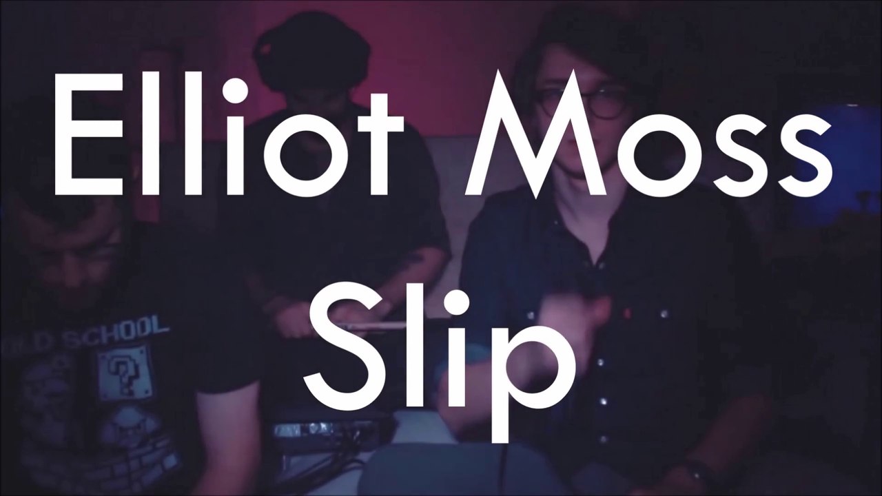 Elliot Moss — Slip [Con Letra Inglés ⇄ Español] Vídeo Dailymotion