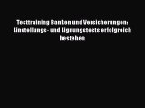 Testtraining Banken und Versicherungen: Einstellungs- und Eignungstests erfolgreich bestehen