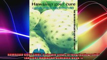 HAWAIIAN GOUT CURE 2 simple steps to long lasting relief ANCIENT HAWAIIAN REMEDIES Book