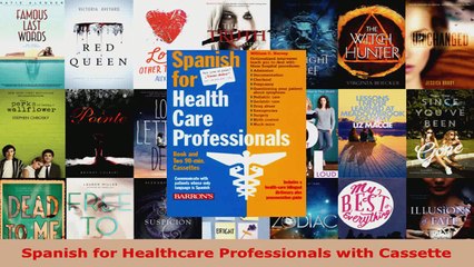 Read  Spanish for Healthcare Professionals with Cassette EBooks Online